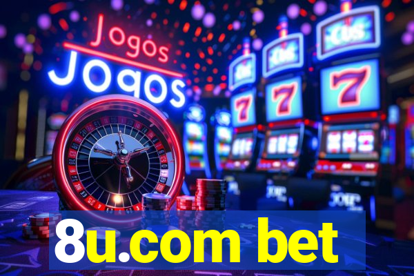 8u.com bet